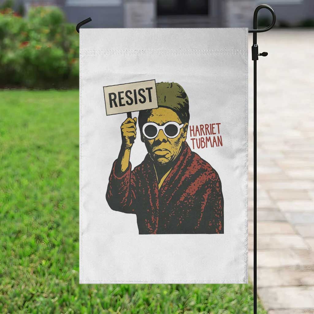 Funny Harriet Tubman Says Resist Garden Flag Female Empowerment History Gift TS12 Print Your Wear