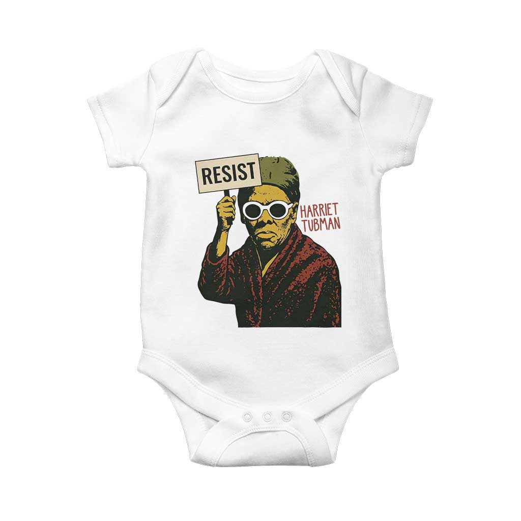 Funny Harriet Tubman Says Resist Baby Onesie Female Empowerment History Gift TS12 White Print Your Wear