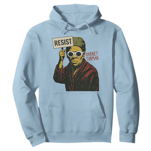Funny Harriet Tubman Says Resist Hoodie Female Empowerment History Gift TS12 Light Blue Print Your Wear
