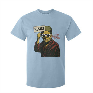 Funny Harriet Tubman Says Resist T Shirt For Kid Female Empowerment History Gift TS12 Light Blue Print Your Wear