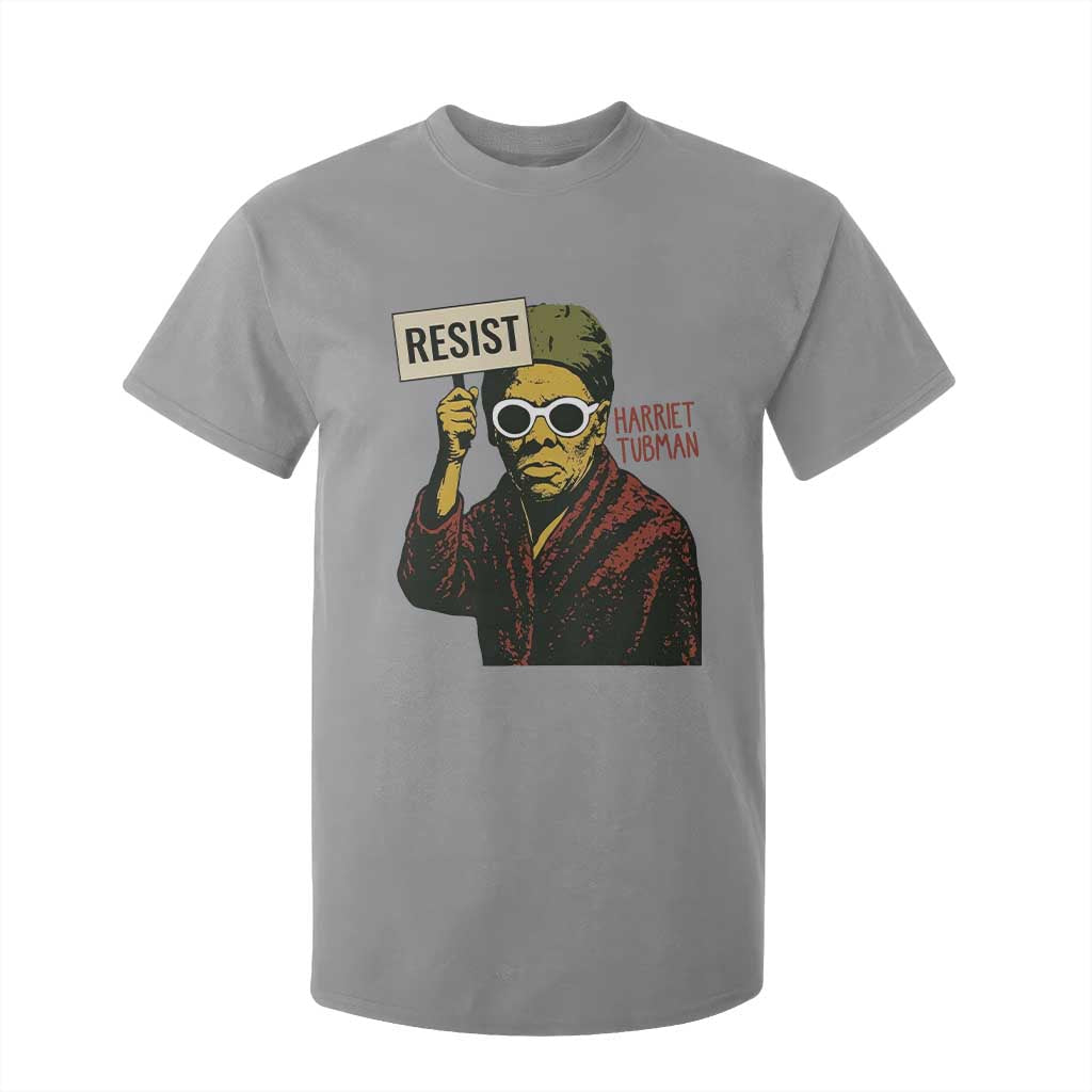 Funny Harriet Tubman Says Resist T Shirt For Kid Female Empowerment History Gift TS12 Sport Gray Print Your Wear