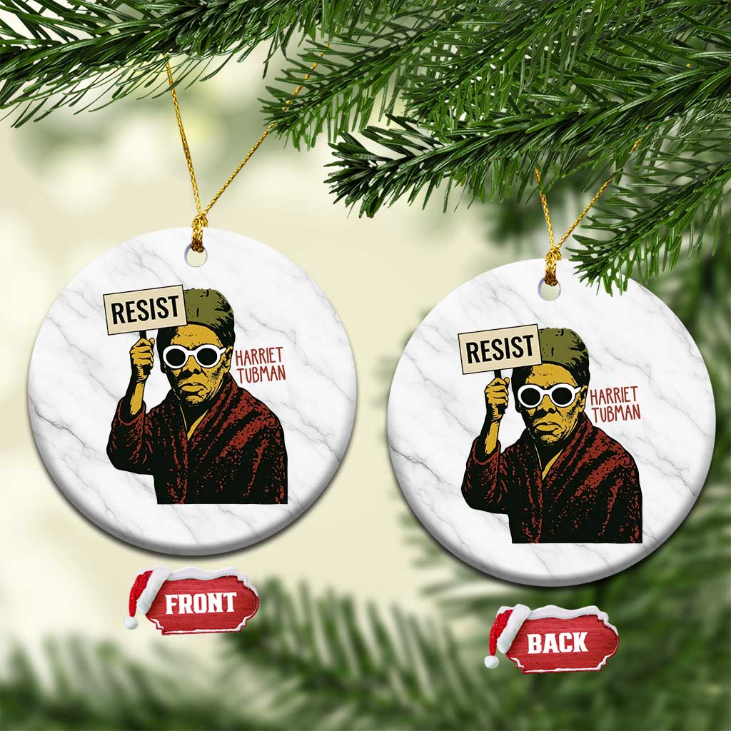 Funny Harriet Tubman Says Resist Ceramic Ornament Female Empowerment History Gift TS12 1pc White Marble Print Your Wear