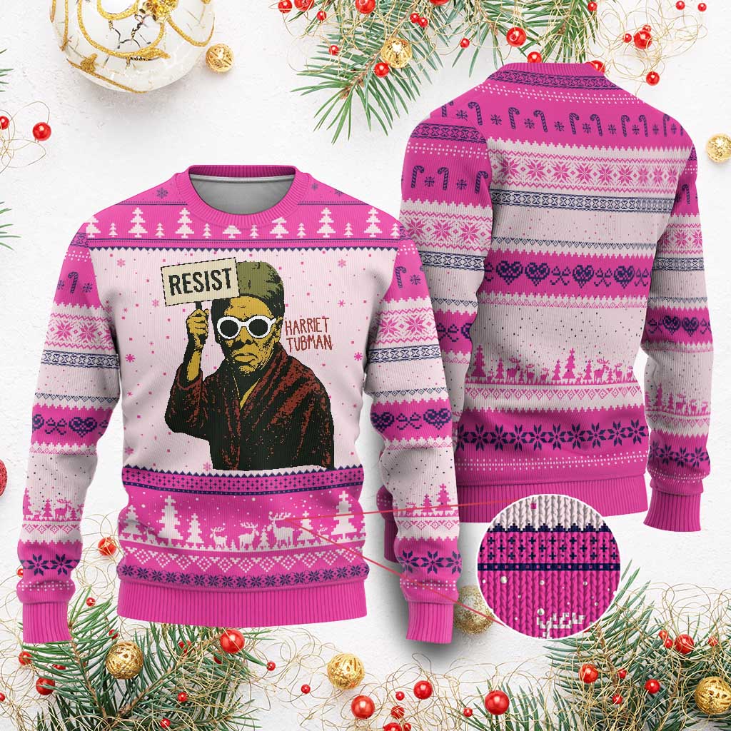 Funny Harriet Tubman Says Resist Ugly Christmas Sweater Female Empowerment History Gift TS12 Hot Pink Print Your Wear