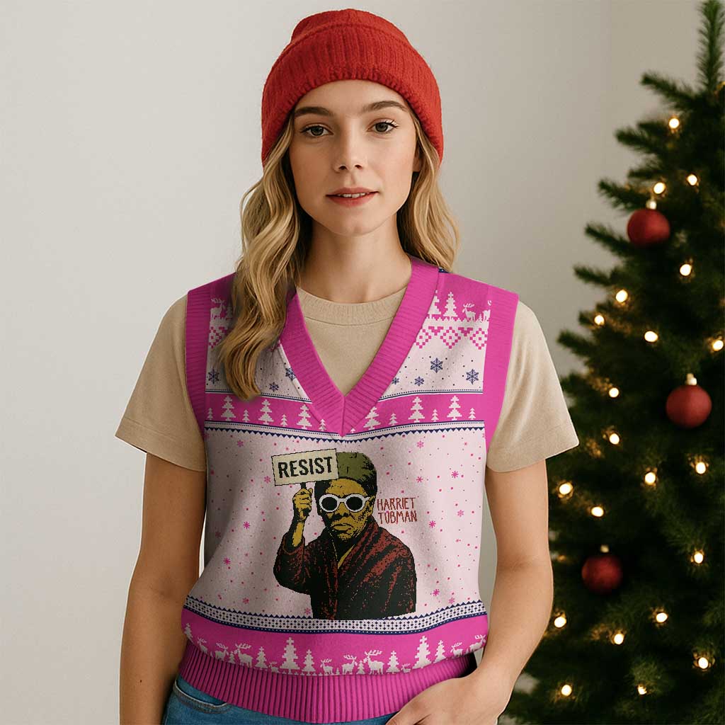 Funny Harriet Tubman Says Resist V-Neck Knit Sweater Vest Female Empowerment History Gift TS12 Hot Pink Print Your Wear