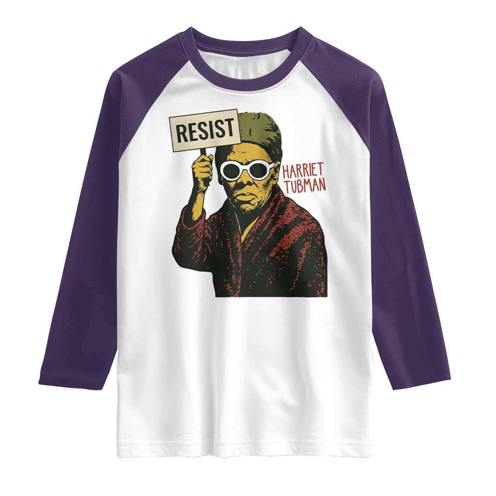 Funny Harriet Tubman Says Resist Raglan Shirt Female Empowerment History Gift TS12 White Purple Print Your Wear