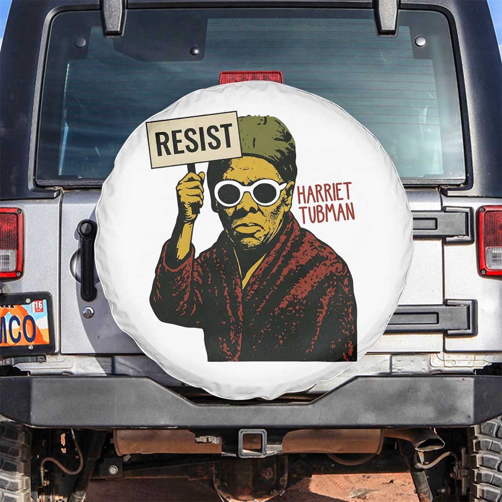 Funny Harriet Tubman Says Resist Spare Tire Cover Female Empowerment History Gift TS12 No hole White Print Your Wear