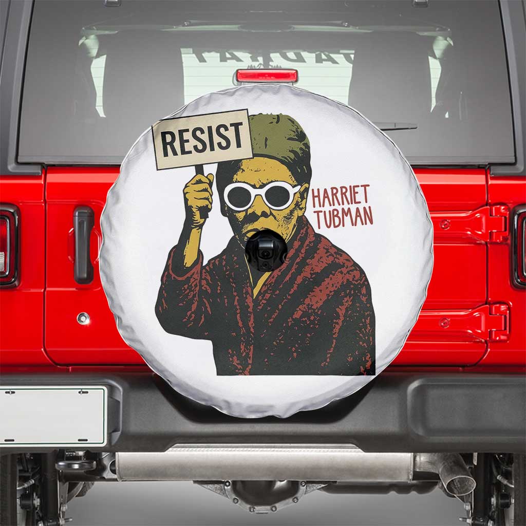 Funny Harriet Tubman Says Resist Spare Tire Cover Female Empowerment History Gift TS12 White Print Your Wear