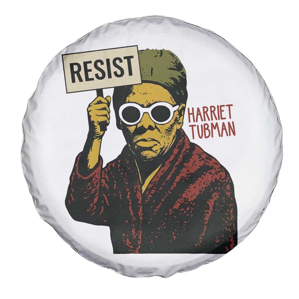 Funny Harriet Tubman Says Resist Spare Tire Cover Female Empowerment History Gift TS12 Print Your Wear