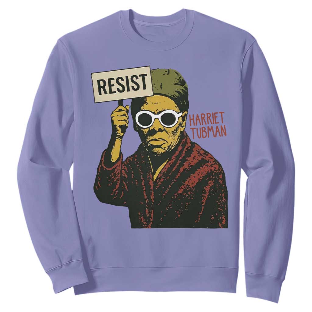 Funny Harriet Tubman Says Resist Sweatshirt Female Empowerment History Gift TS12 Violet Print Your Wear