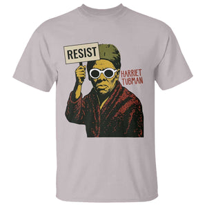 Funny Harriet Tubman Says Resist T Shirt Female Empowerment History Gift TS12 Ice Gray Print Your Wear
