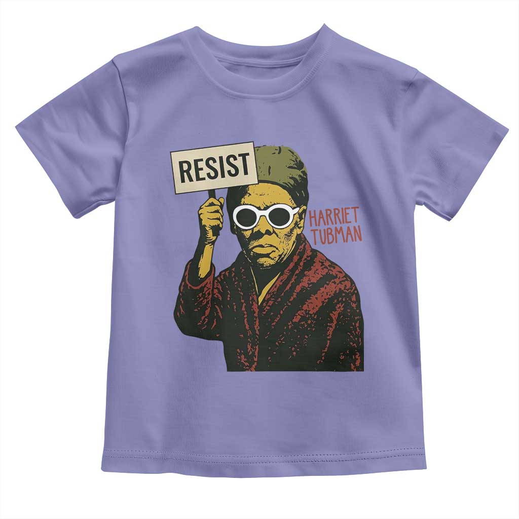 Funny Harriet Tubman Says Resist Toddler T Shirt Female Empowerment History Gift TS12 Violet Print Your Wear