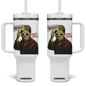 Funny Harriet Tubman Says Resist Tumbler With Handle Female Empowerment History Gift TS12 One Size: 40 oz White Print Your Wear