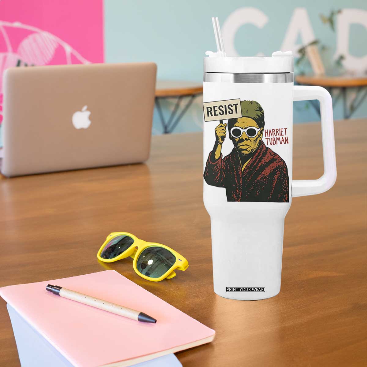 Funny Harriet Tubman Says Resist Tumbler With Handle Female Empowerment History Gift TS12 Print Your Wear