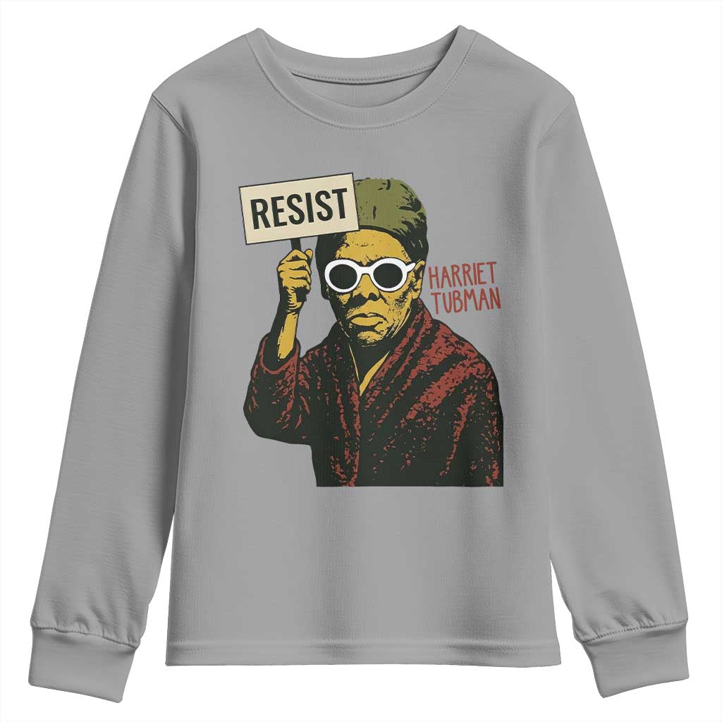 Funny Harriet Tubman Says Resist Youth Sweatshirt Female Empowerment History Gift TS12 Sport Gray Print Your Wear