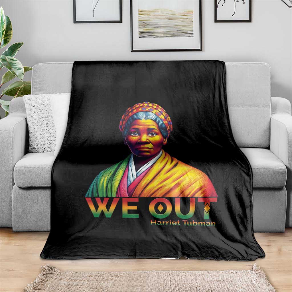 Harriet Tubman We Out Throw Blanket Female Empowerment History Gift TS12 Print Your Wear
