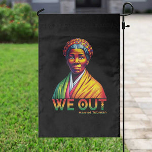 Harriet Tubman We Out Garden Flag Female Empowerment History Gift TS12 Print Your Wear