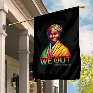 Harriet Tubman We Out Garden Flag Female Empowerment History Gift TS12 Print Your Wear