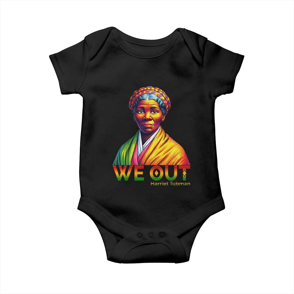 Harriet Tubman We Out Baby Onesie Female Empowerment History Gift TS12 Black Print Your Wear