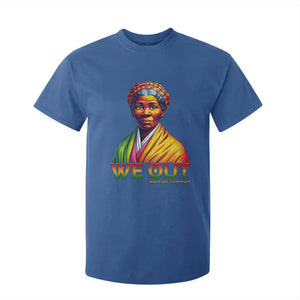 Harriet Tubman We Out T Shirt For Kid Female Empowerment History Gift TS12 Royal Blue Print Your Wear