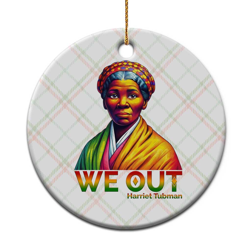 Harriet Tubman We Out Ceramic Ornament Female Empowerment History Gift TS12 1pc Christmas Plaid Print Your Wear