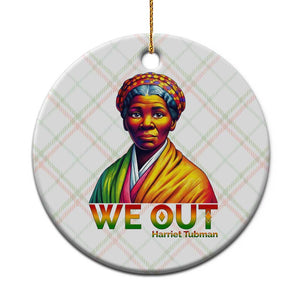 Harriet Tubman We Out Ceramic Ornament Female Empowerment History Gift TS12 1pc Christmas Plaid Print Your Wear