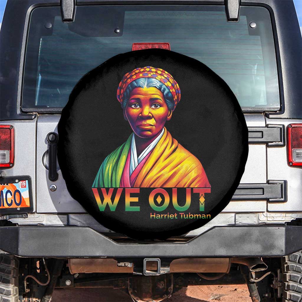 Harriet Tubman We Out Spare Tire Cover Female Empowerment History Gift TS12 No hole Black Print Your Wear