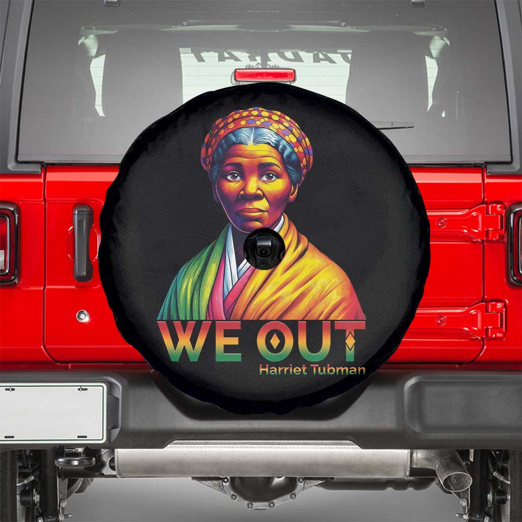Harriet Tubman We Out Spare Tire Cover Female Empowerment History Gift TS12 Black Print Your Wear