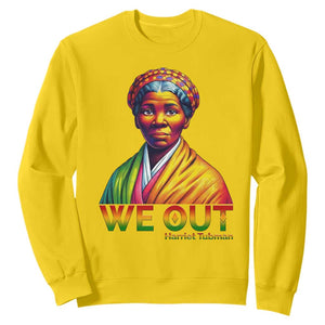 Harriet Tubman We Out Sweatshirt Female Empowerment History Gift TS12 Daisy Print Your Wear