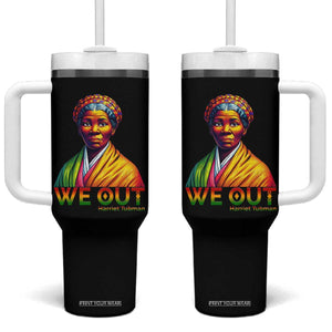 Harriet Tubman We Out Tumbler With Handle Female Empowerment History Gift TS12 One Size: 40 oz Black Print Your Wear
