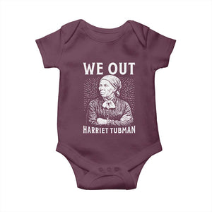 We Out Harriet Tubman Baby Onesie Black Women Empowerment TS12 Maroon Print Your Wear