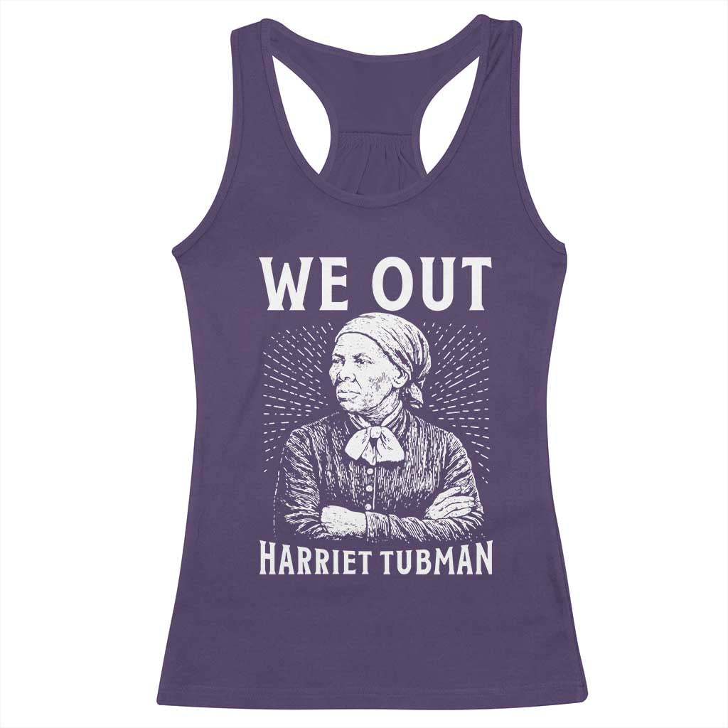 We Out Harriet Tubman Racerback Tank Top Black Women Empowerment TS12 Purple Print Your Wear