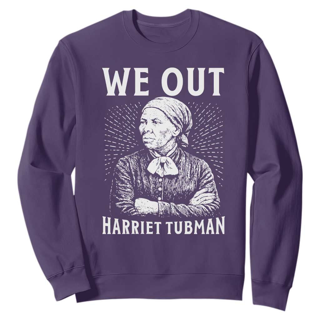 We Out Harriet Tubman Sweatshirt Black Women Empowerment TS12 Purple Print Your Wear