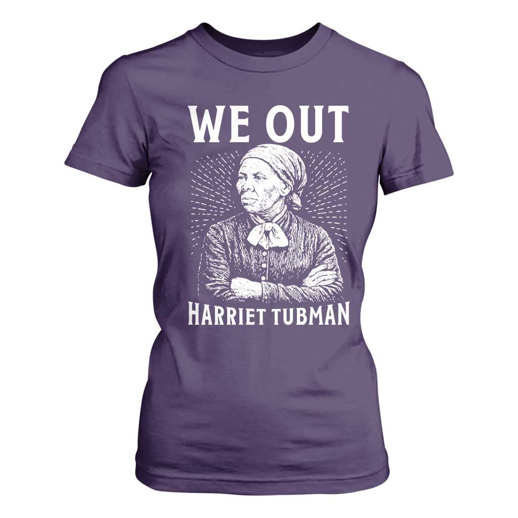 We Out Harriet Tubman T Shirt For Women Black Women Empowerment TS12 Purple Print Your Wear