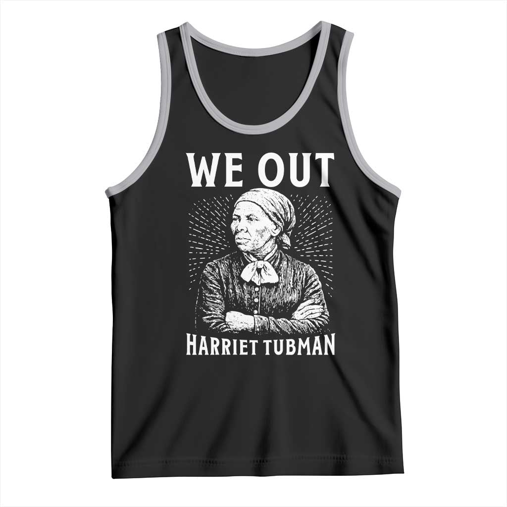 We Out Harriet Tubman Tank Top Black Women Empowerment TS12 Black Athletic Heather Print Your Wear