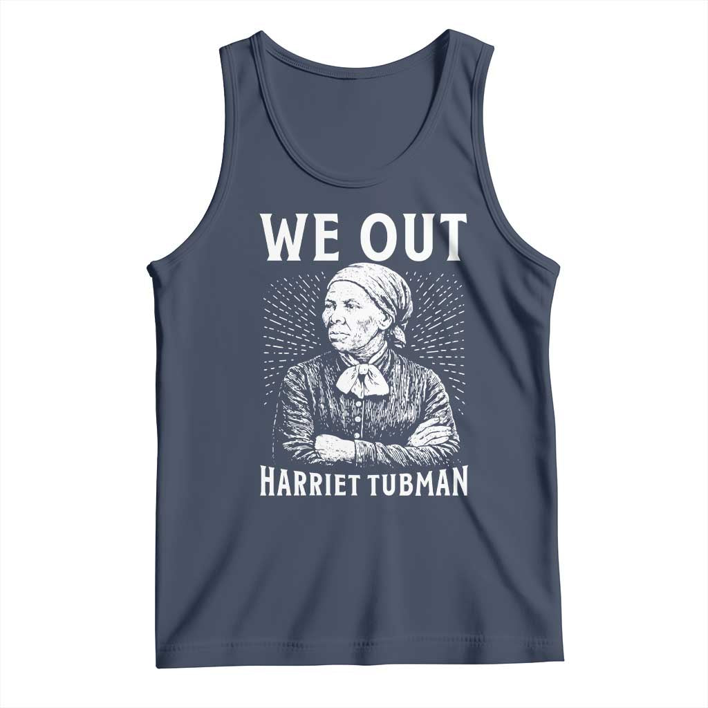 We Out Harriet Tubman Tank Top Black Women Empowerment TS12 Navy Print Your Wear