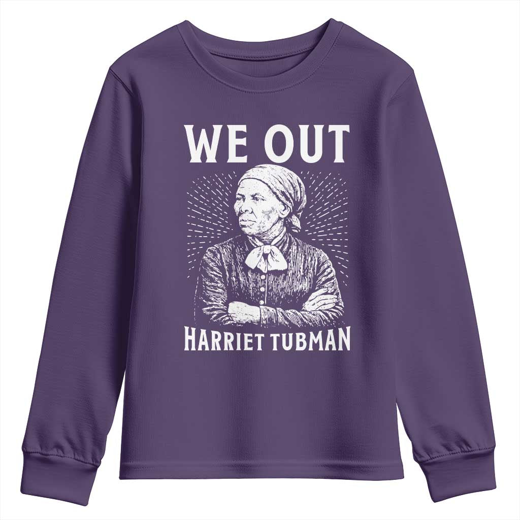 We Out Harriet Tubman Youth Sweatshirt Black Women Empowerment TS12 Purple Print Your Wear