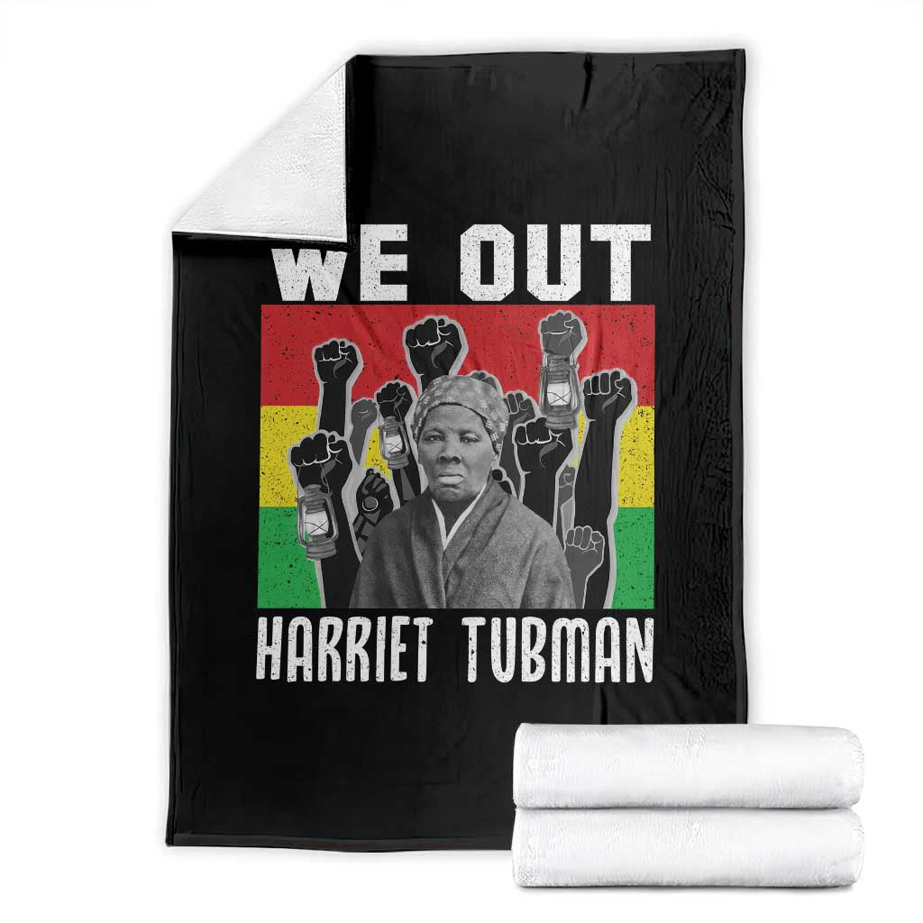 Harriet Tubman Throw Blanket We Out Women Empowerment Quote TS12 Black Print Your Wear