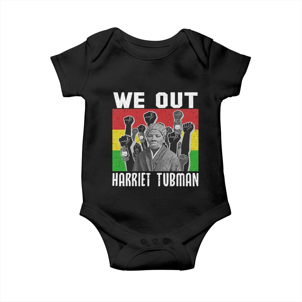 Harriet Tubman Baby Onesie We Out Women Empowerment Quote TS12 Black Print Your Wear