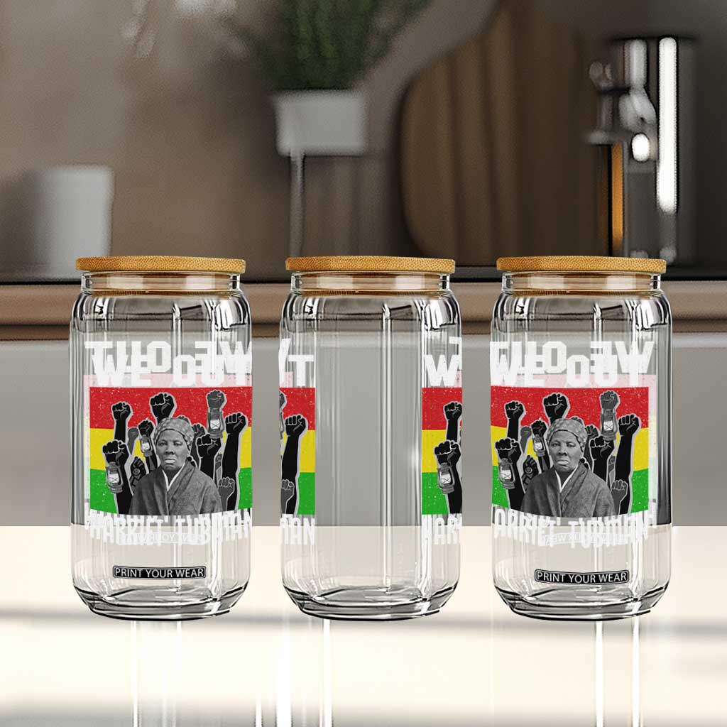 Harriet Tubman Glass Can We Out Women Empowerment Quote TS12 Print Your Wear