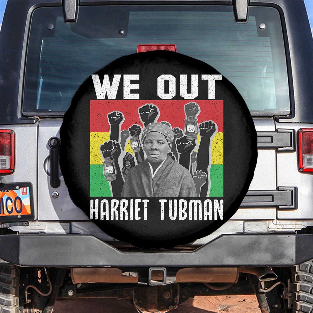 Harriet Tubman Spare Tire Cover We Out Women Empowerment Quote TS12 No hole Black Print Your Wear