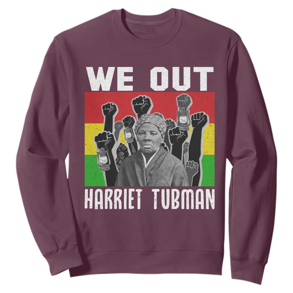 Harriet Tubman Sweatshirt We Out Women Empowerment Quote TS12 Maroon Print Your Wear