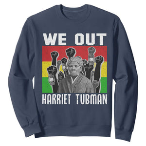 Harriet Tubman Sweatshirt We Out Women Empowerment Quote TS12 Navy Print Your Wear
