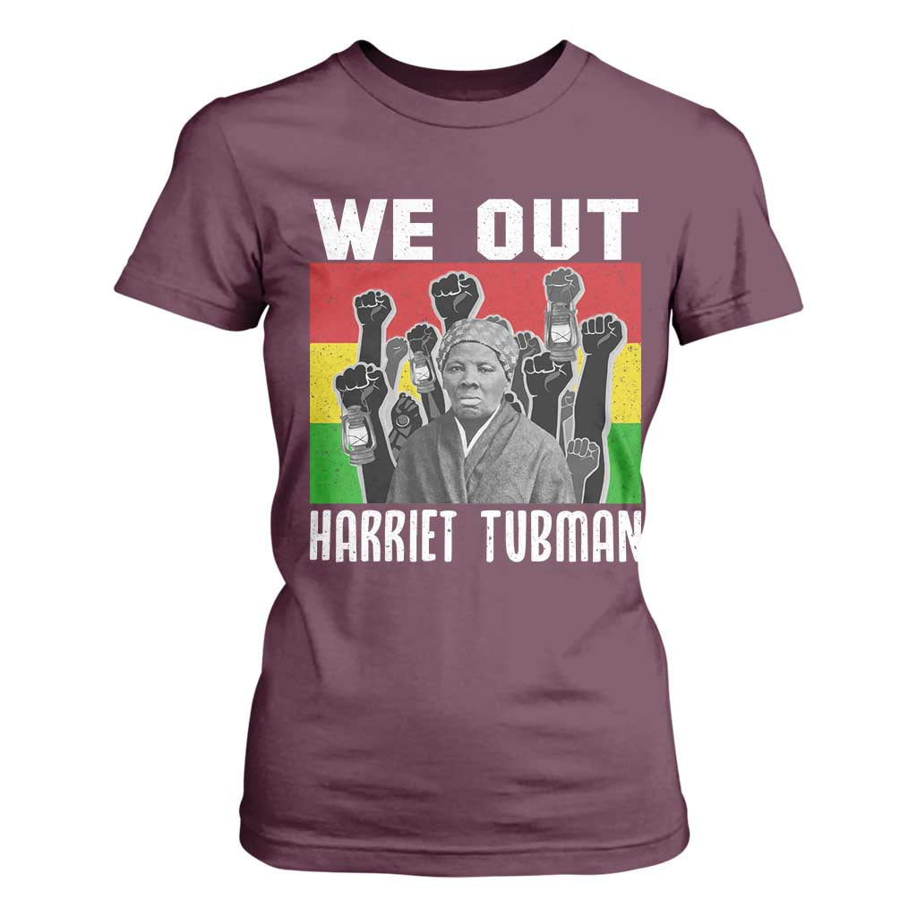 Harriet Tubman T Shirt For Women We Out Women Empowerment Quote TS12 Maroon Print Your Wear