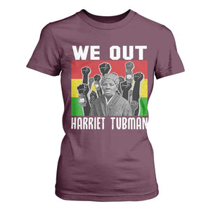 Harriet Tubman T Shirt For Women We Out Women Empowerment Quote TS12 Maroon Print Your Wear