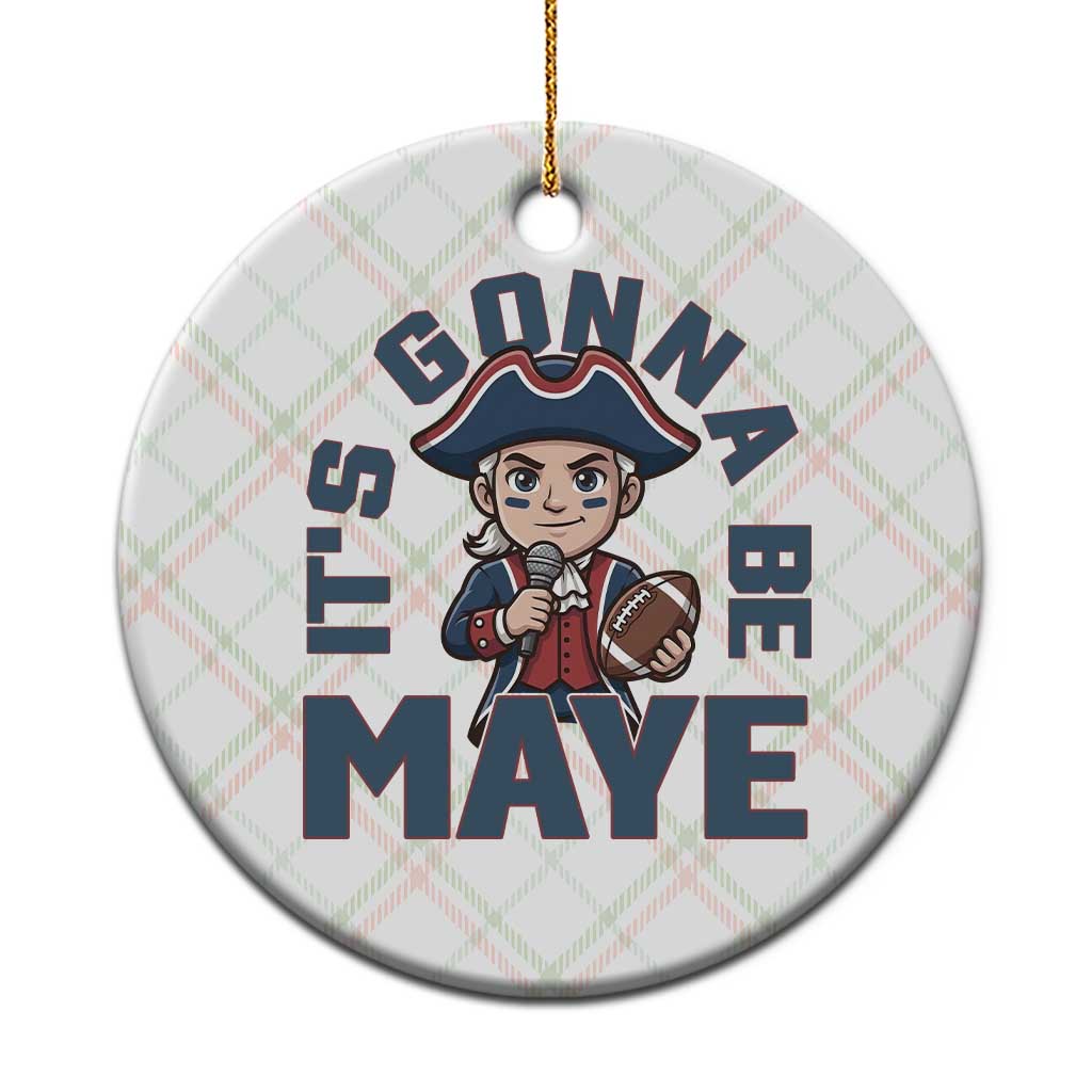 It Is Gonna Be Maye Ceramic Ornament Funny QB Sport Fan TS12 1pc Christmas Plaid Print Your Wear