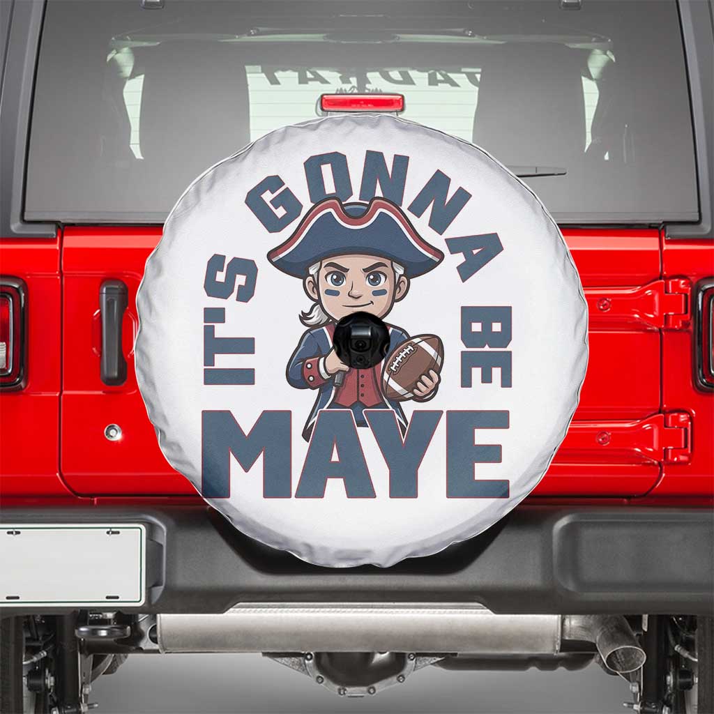It Is Gonna Be Maye Spare Tire Cover Funny QB Sport Fan TS12 White Print Your Wear