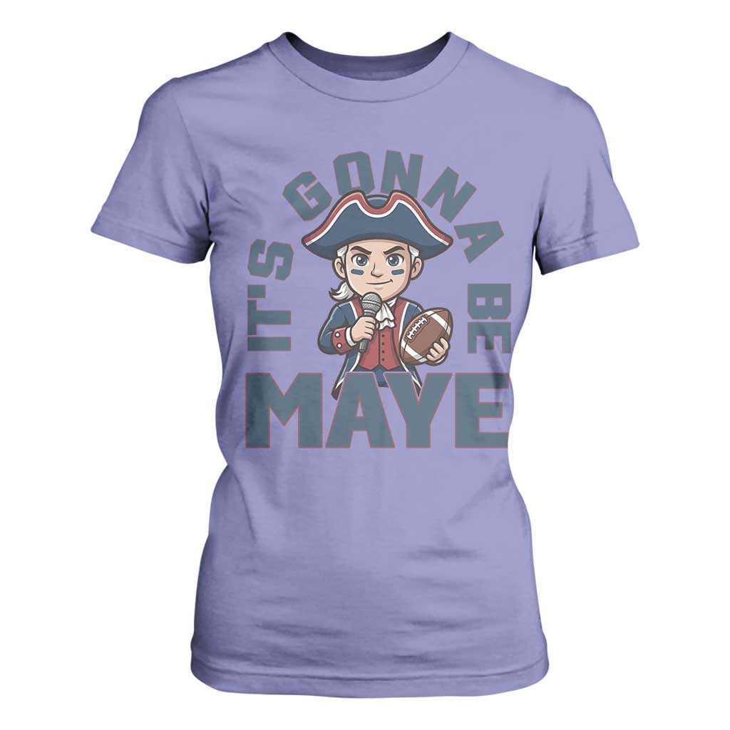 It Is Gonna Be Maye T Shirt For Women Funny QB Sport Fan TS12 Violet Print Your Wear