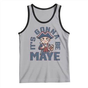 It Is Gonna Be Maye Tank Top Funny QB Sport Fan TS12 Athletic Heather Black Print Your Wear