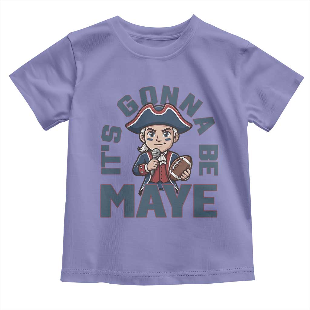 It Is Gonna Be Maye Toddler T Shirt Funny QB Sport Fan TS12 Violet Print Your Wear