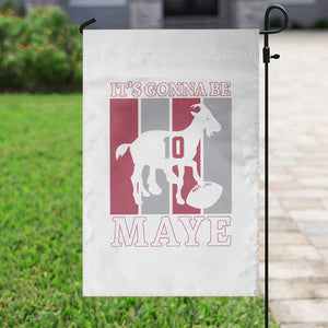 It Is Gonna Be Maye Garden Flag Football Lover Gift For NE Fan TS12 Print Your Wear